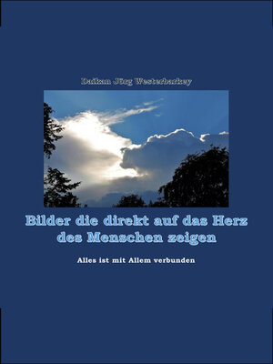 cover image of Bilder die direkt auf das Herz des Menschen zeigen